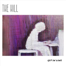 The Hill - Get in Line